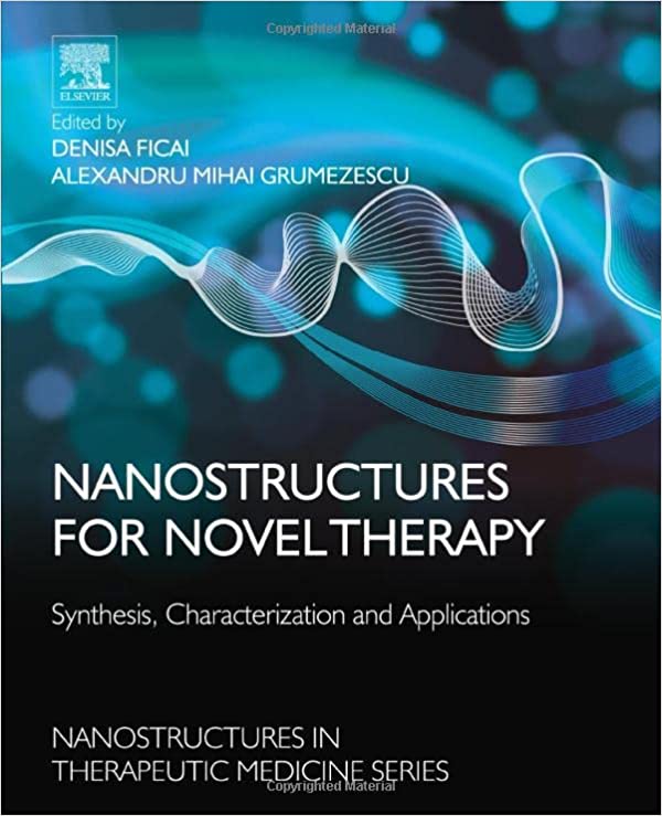 Nanostructures for Novel Therapy